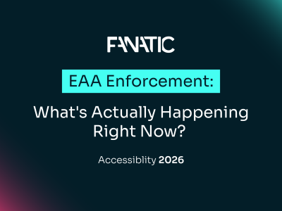 EAA Enforcement: What's Actually Happening Right Now?
